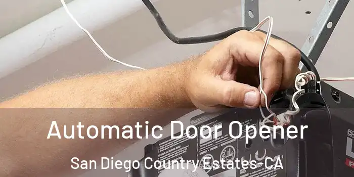  Automatic Door Opener San Diego Country Estates-CA