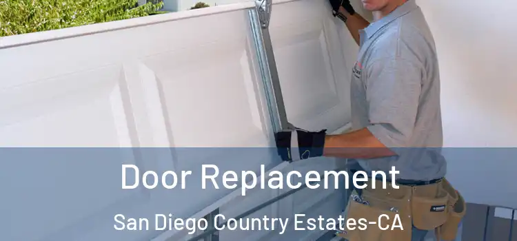  Door Replacement San Diego Country Estates-CA