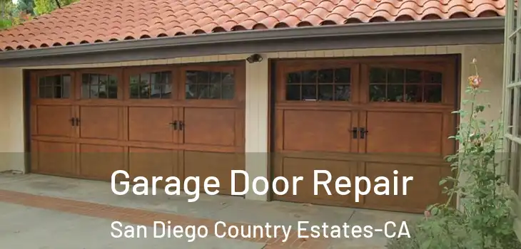  Garage Door Repair San Diego Country Estates-CA